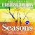 Seasons: Mixing Love and Romance with Lies and Greed Can Be a Recipe for Disaster (Volume 1)