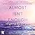 Almost isn't enough. Whispers by the Sea (German Edition): Secrets of Ferley 1