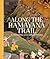 Along The Ramayana Trail: A Cultural Journey Across India and Sri Lanka