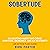 Sobertude: 50 Uplifting Habits That Create Gratitude, Abundance and Joy in Sobriety (An Action Plan Guide)
