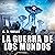 La guerra de los Mundos