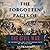 The Forgotten Pages of the Civil War: 101 Interesting and Lesser Known Facts of the Civil War