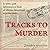 Tracks to Murder