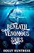 Beneath Venomous Sails (Forbidden Waves)