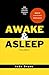 Awake & Asleep: A novel