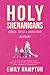 Holy Shenanigans: Grace, Gr...