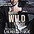 Dirty Wild Trilogy: Dirty Universe, Book 4