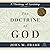 The Doctrine of God: A Theology of Lordship