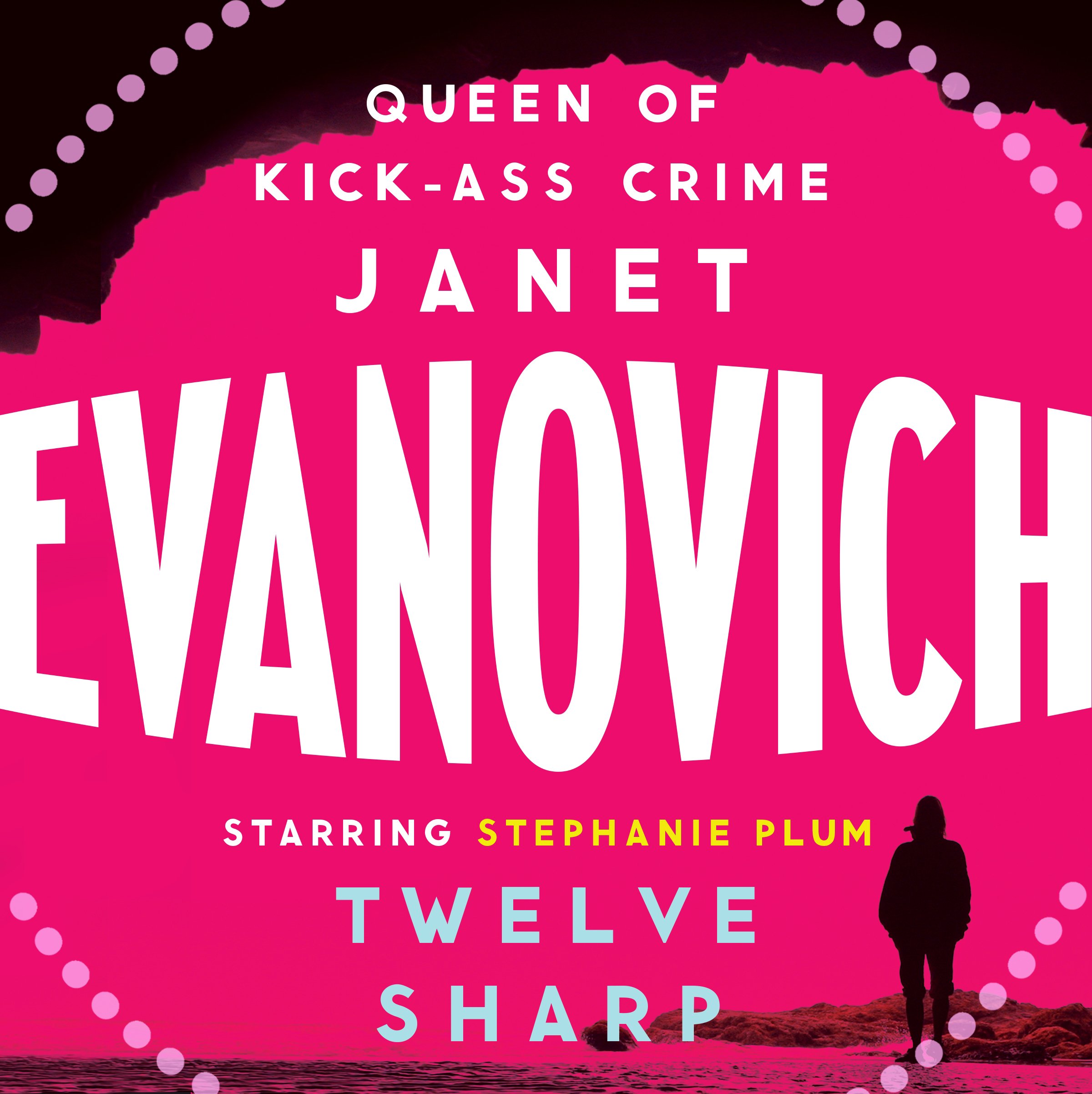 Twelve Sharp: Stephanie Plum, Book 12