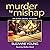 Murder by Mishap: An Edna Davies Mystery, Volume 3