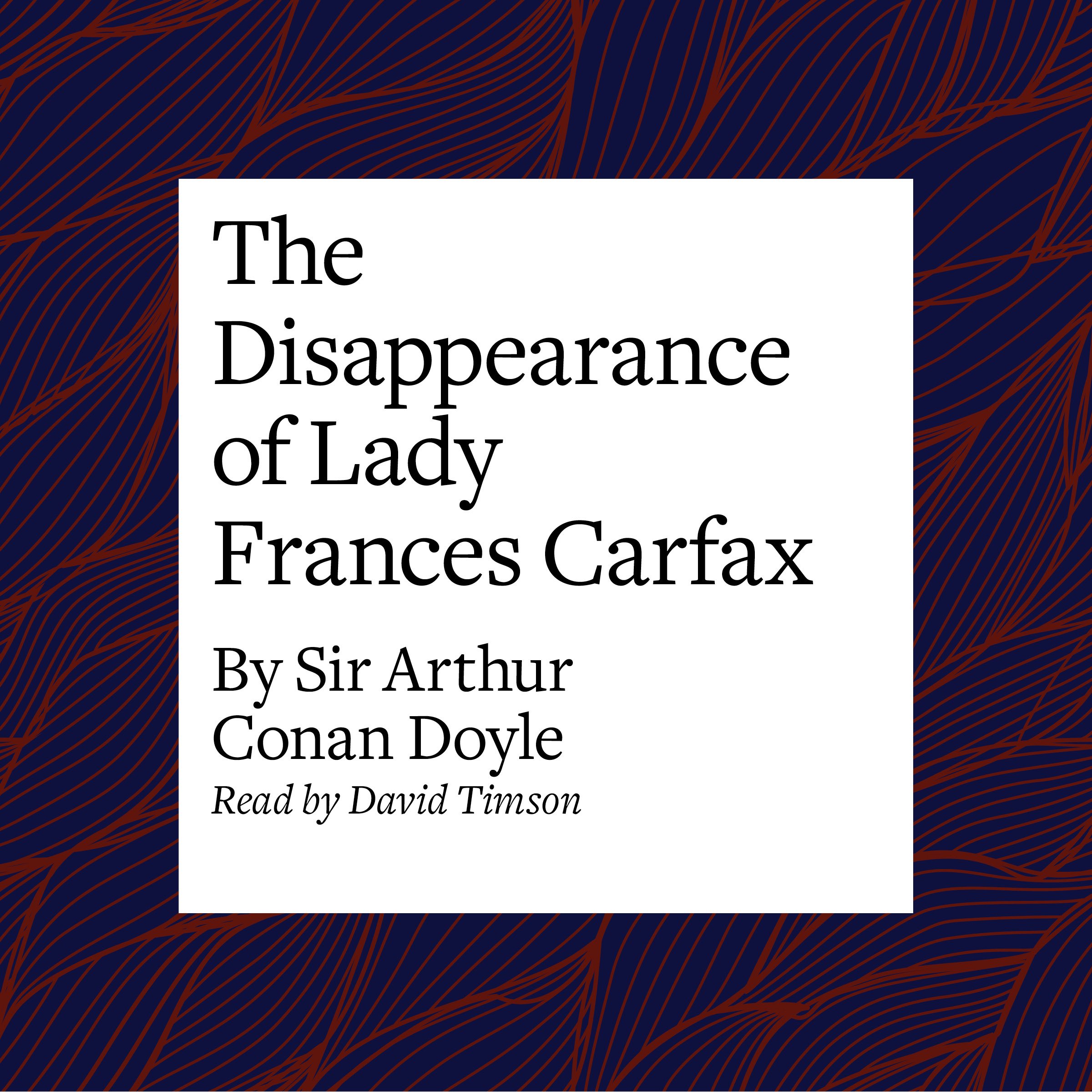 The Disappearance of Lady Frances Carfax