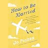 How to Be Married...