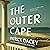 The Outer Cape: A Novel