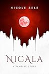 Nicala: A Vampire Story