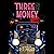 Three for the Money