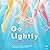 Go Lightly: A Novel
