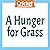 A Hunger for Grass