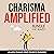 Charisma Amplified Bundle, ...
