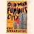 In Our Mad and Furious City