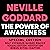 The Power of Awareness by Neville Goddard The Power of Awareness by Neville Goddard