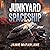Junkyard Spaceship: Junkyard Pirate, Book 3