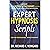 Expert Hypnosis Scripts for the Professional Hypnotherapist