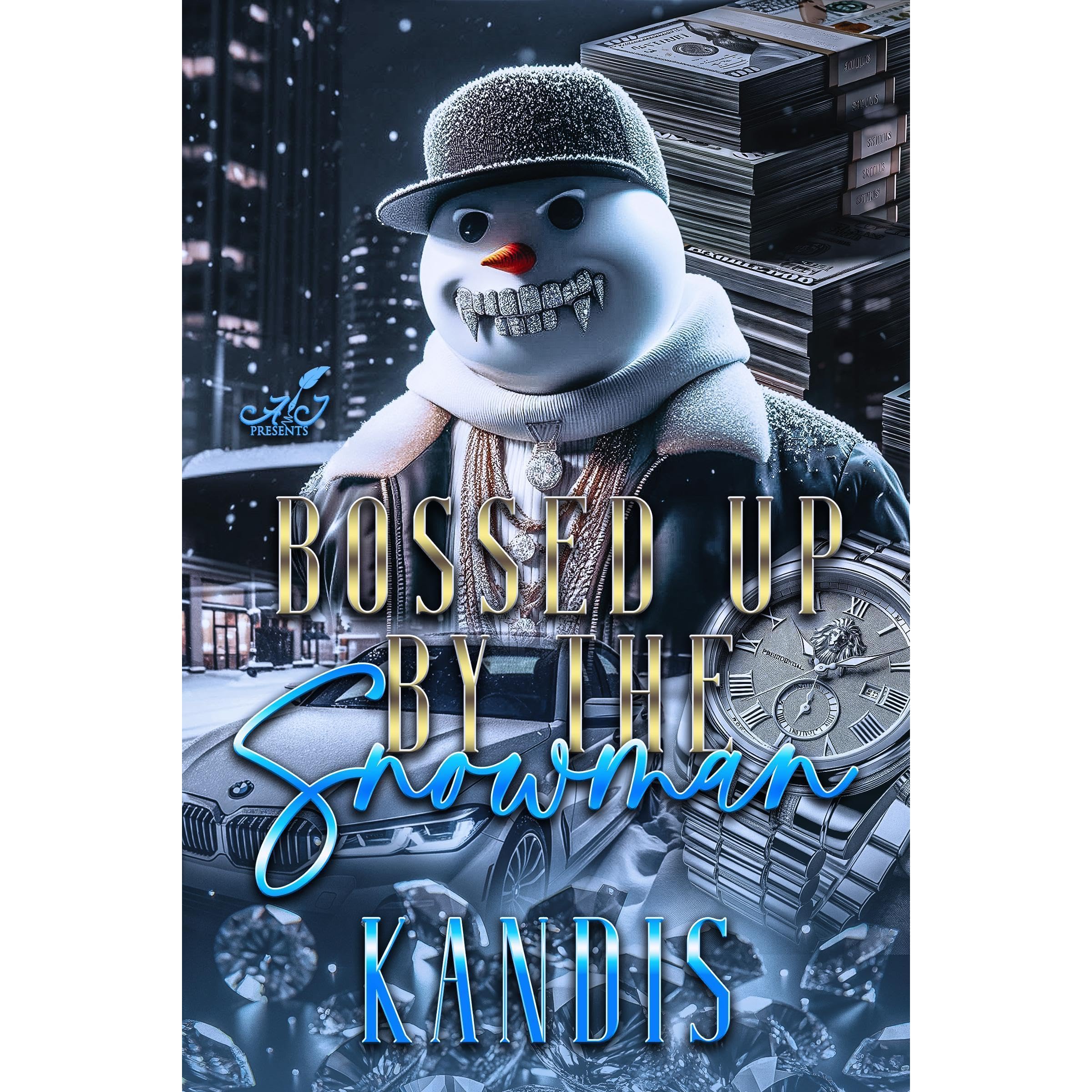BOSSED UP BY THE SNOWMAN (Audible Audio)