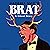 BRAT: A Ghost Story
