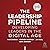 Leadership Pipeline (3rd Edition): Developing Leaders in the Digital Age