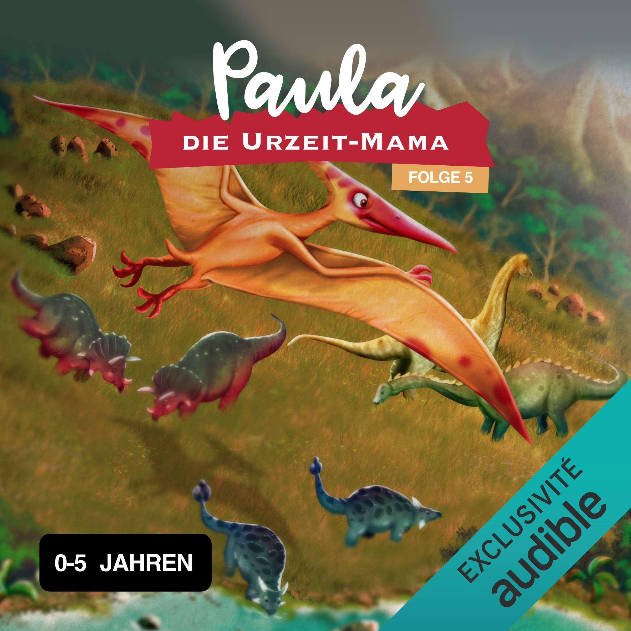 Überraschung: Paula, die Urzeit-Mama 5 (Audible Audio)