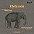 Elefanten: Ein Portrait