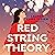Red String Theory