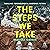 The Steps We Take