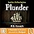 Plunder: A Hachette Audiobook powered by Wattpad Production