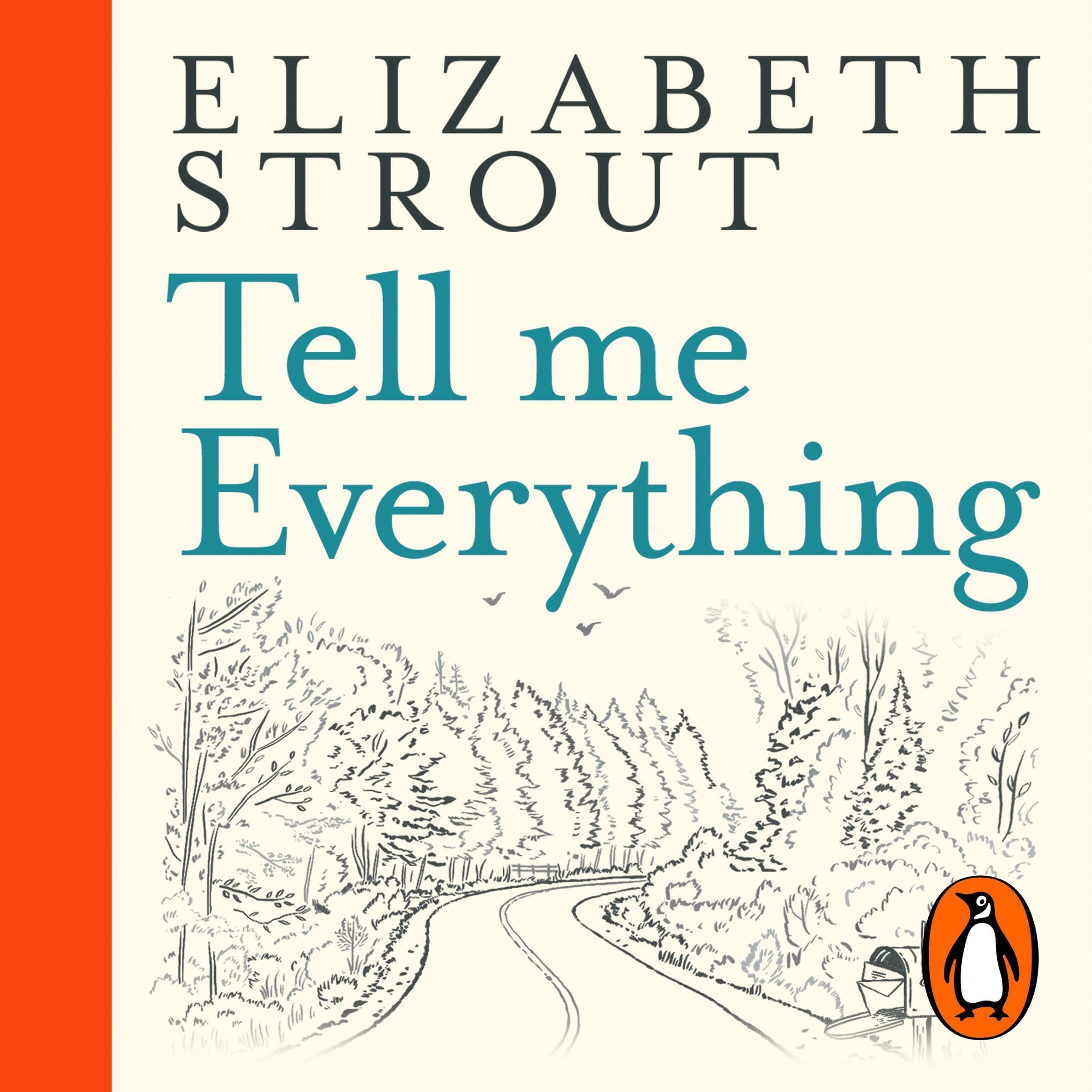Tell Me Everything: Shortlisted for the Women’s Prize for Fiction 2025