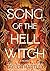 Song of the Hell Witch: A Novel
