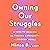 Owning Our Struggles: A Path to Healing and Finding Community in a Broken World