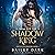 Trial for The Shadow King: Captive of Shadows, Book 2