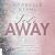 Fadeaway (German edition): Away-Trilogie 2