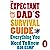 The Expectant Dad's Survival Guide: Everything You Need to Know