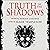 Truth of the Shadows