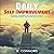 Daily Self-Improvement: Practical Strategies for Personal Growth, Building Habits, and Achieving Success