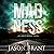 Madness: Asher Benson, Book 2
