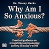 Why Am I So Anxio...
