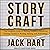 Storycraft: The Complete Guide to Writing Narrative Nonfiction (Chicago Guides to Writing, Editing, and Publishing)