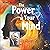 The Power of Your Mind