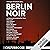 Berlin Noir