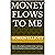 Money Flows To Me: Become A...