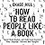 How to Read People Like a Book: Speed-Read, Analyze, and Understand Anyone's Body Language, Emotions, and Thoughts