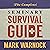 The Complete Seminary Survival Guide: Start Smart | Avoid Burnout | Finish Strong